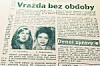Noviny psaly a lidé se báli…